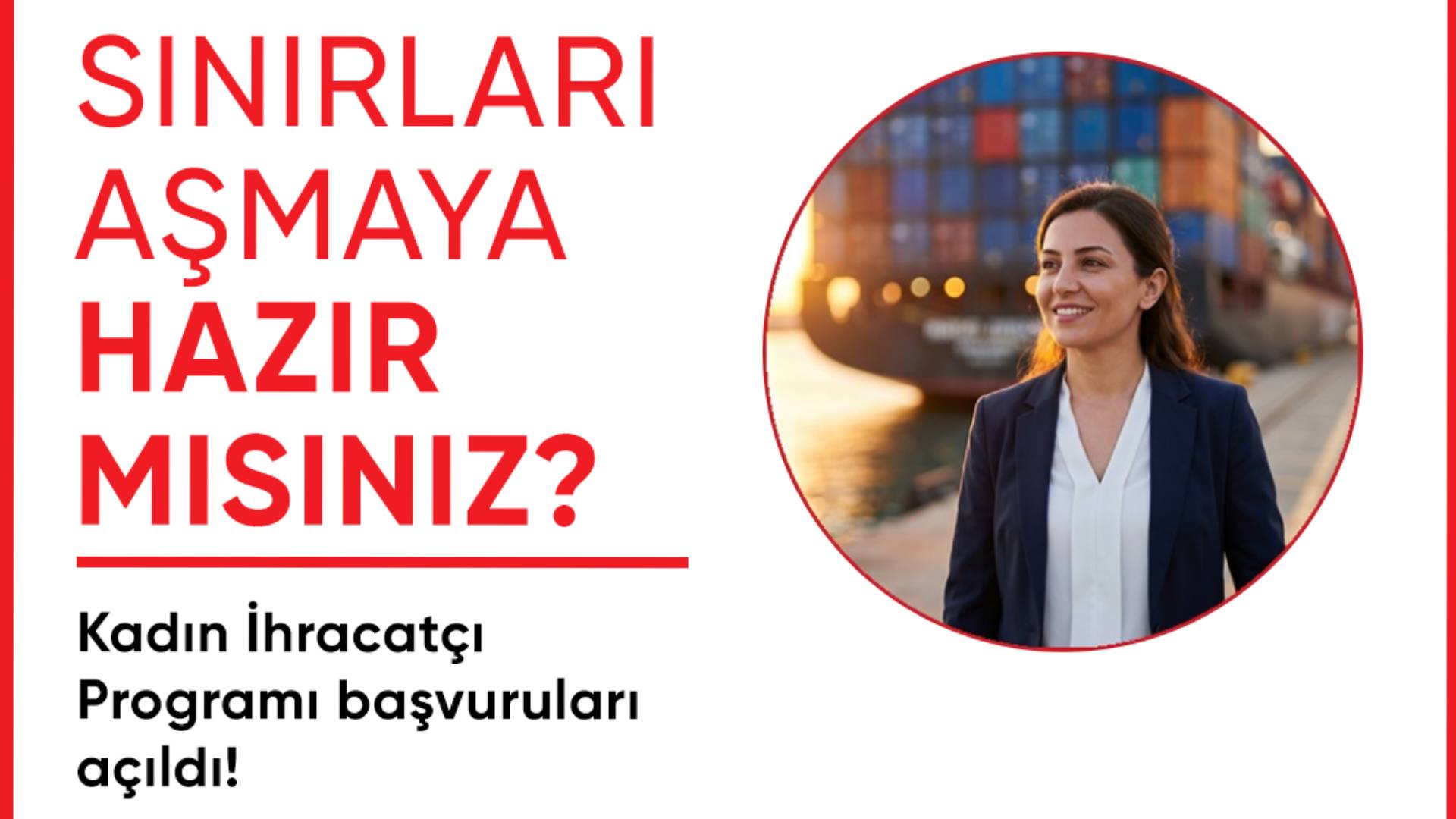 Yerelden Globale “KAGİDER Kadın İhracatçı Programı Yeni Dönemi Başlıyor”
