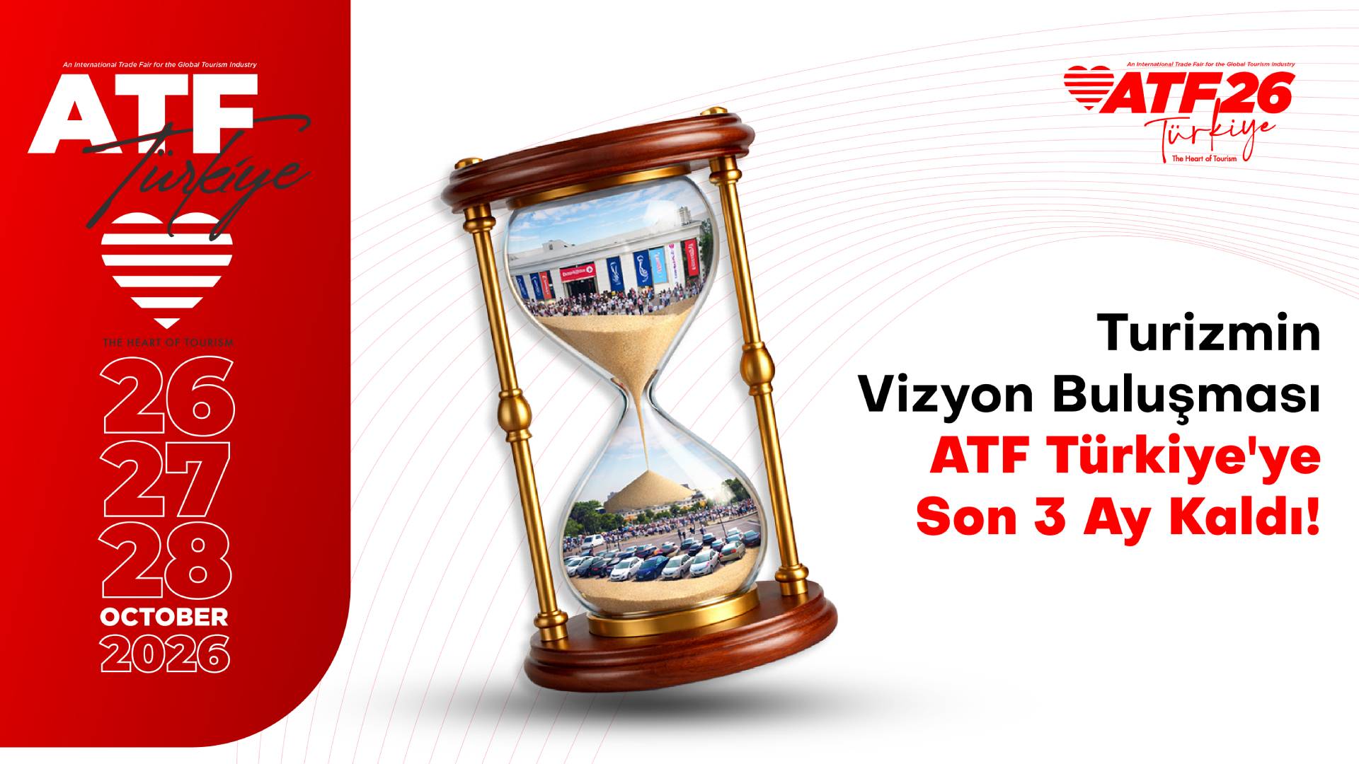 Turizmin Vizyon Buluşması ATF26 Türkiye’ye Son 3 Ay Kaldı.