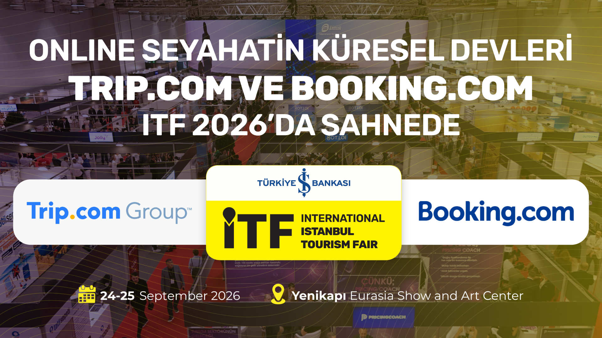 Online Seyahatin Küresel Devleri ITF 2026’da buluşuyor!