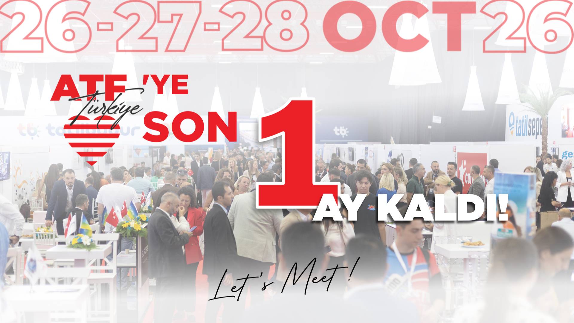 Atf Türkiye’ye son 1 ay kaldı: 54 milyar euroluk ticaret hacmi Antalya’da buluşuyor.
